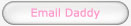 Email Zoe's Daddy